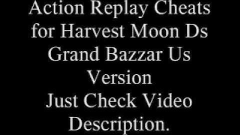 Harvest Moon Ds Grand Bazaar instant windmill builds and Action Replay Cheats