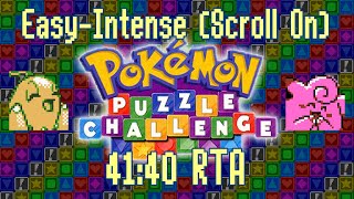 [Speedrun] Pokemon Puzzle Challenge - Challenge Mode - Easy-Intense (Scroll On) in 41:40