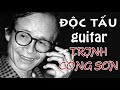 Tuyển Chọn Hòa Tấu Guitar TRỊNH CÔNG SƠN || Tình Khúc Phòng Trà Không Lời Hay Nhất Mọi Thời Đại