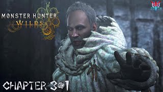 Monster Hunter Wilds Chapter 3-1 : The Faithful Keepers
