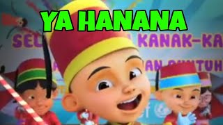 Sholawat Ya Hanana  Lagu Sholawat Upin Ipin Terbaru