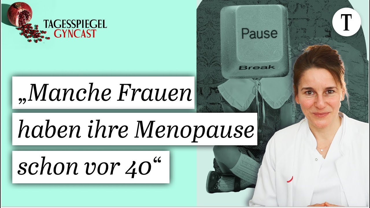 Vorzeitige Menopause: Frauenärztin erklärt, wen das betrifft | Gyncast, Podcast, Frauengesundheit