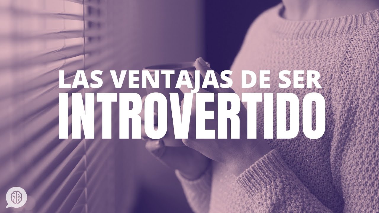 Por qué los introvertidos dominarán el mundo: ventajas de ser introvertido