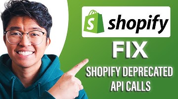 How To Fix Shopify Deprecated API Calls (SIMPLE & Easy Guide!)