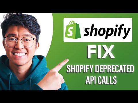 How To Fix Shopify Deprecated API Calls (SIMPLE & Easy Guide!)