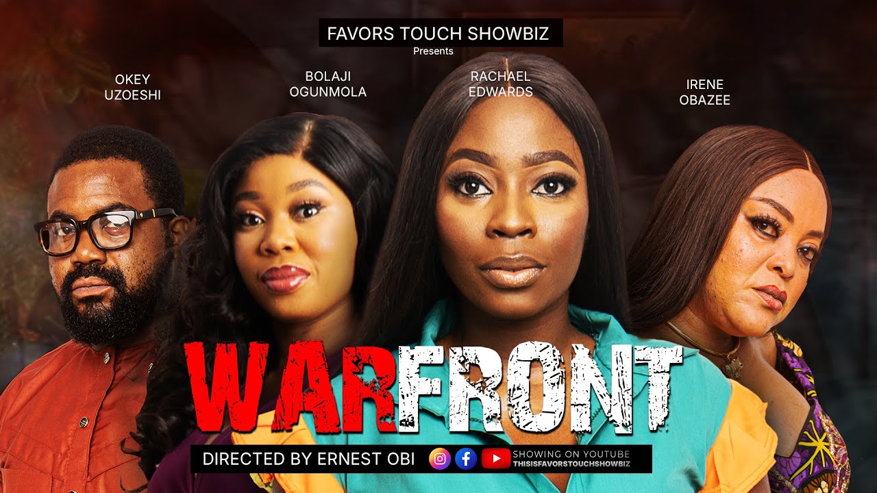 WARFRONT - Latest Nollywood Movie 2025