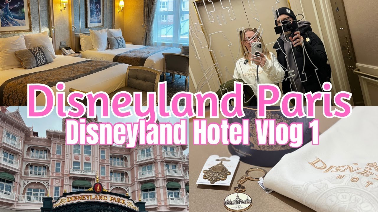 DLP TRAVEL DAY FEBRUARY 2024 - DISNEYLAND PARIS HOTEL CHECK IN & ROOM TOUR - FIRST LOOK AROUND