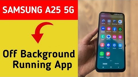 How to turn off background running app Samsung Galaxy A25 5G, auto launch app Kaise off Karen