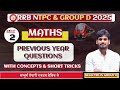 RRB GROUP D 2025 || Class 2 || PYQS || MATHS PRACTICE SERIES (DAY-1) || #rrb #rrbntpc #rrbgroupd