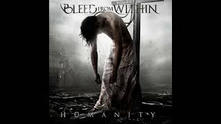 Bleed From Within - Servants Of Divinity (audio HD)