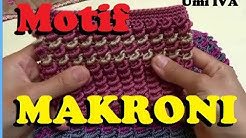 Tutorial Merajut Motif Makroni - Durasi: 30.53. 