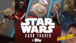 Topps Star Wars Card Trader App (Sponsored) - Star Wars Minute screenshot 1