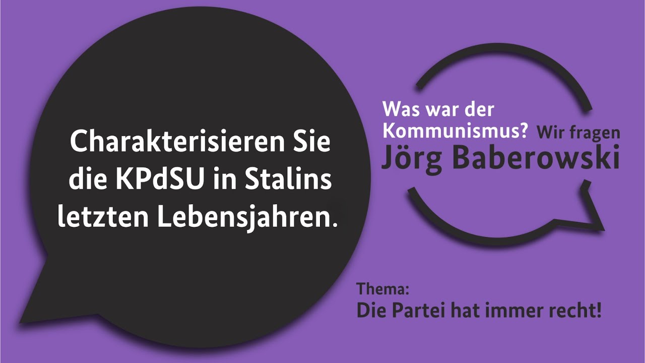 Charakterisieren Sie die KPdSU in Stalins letzten Lebensjahren.