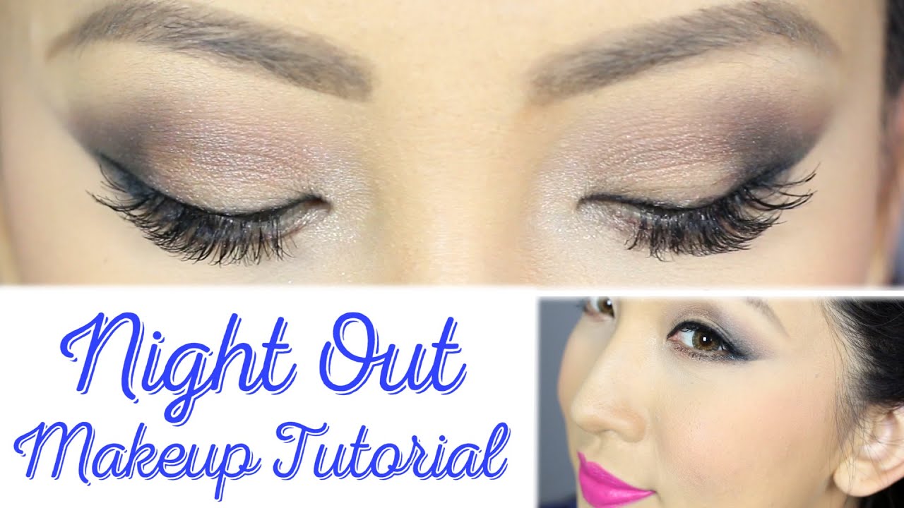 Night Out Makeup Tutorial YouTube