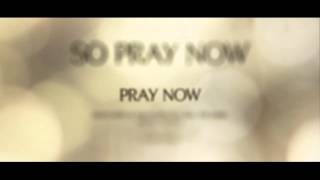 Karen Peck & New River 'Pray Now' Official Lyric Video chords