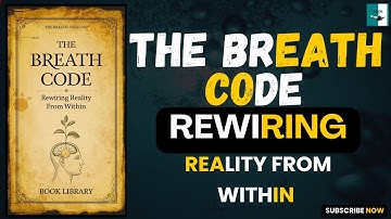 Unlock The Hidden: Power of Conscious Breathing (Full Audiobook)