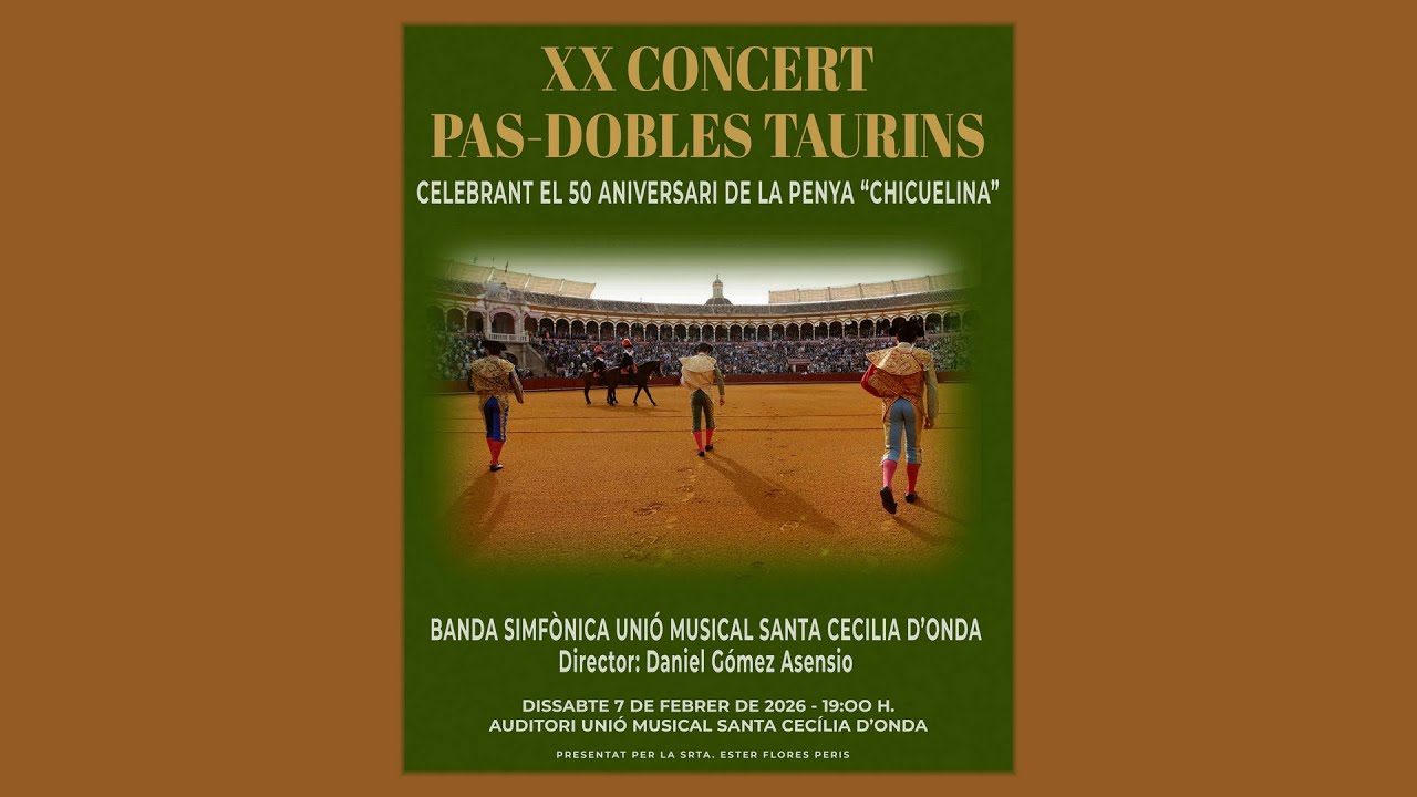 CONCIERTO DE PASODOBLES TAURINOS DE LA PEÑA CHICUELINA DE ONDA 2026