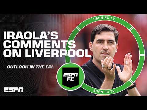 Reaction to Iraola's comments on Liverpool's energy π£οΈ Where will they finish this season? | ESPN FC