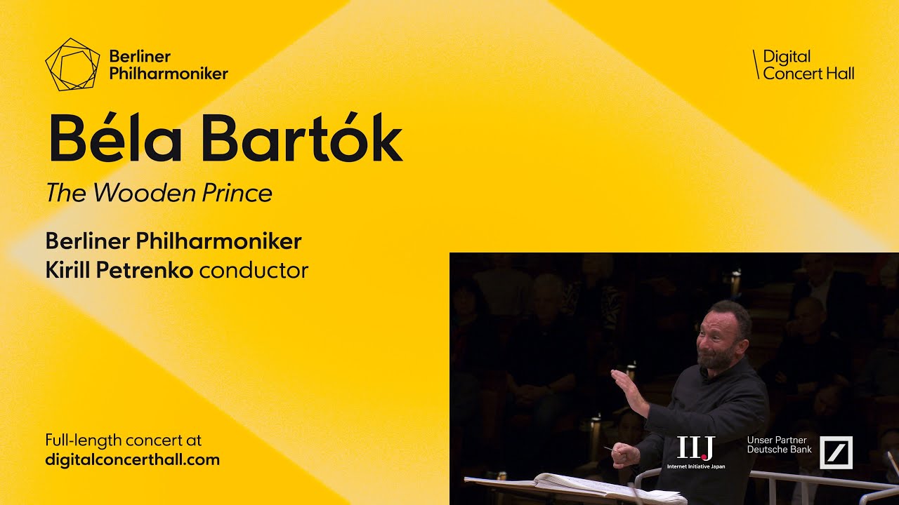 Bartók: The Wooden Prince / Petrenko - Berliner Philharmoniker