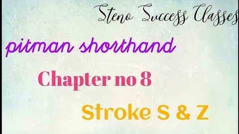Pitman Shorthand: Chapter 8: Circle S & Z
