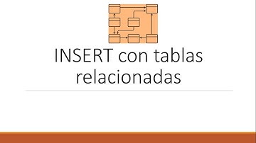 Insert con tablas relacionadas