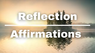 Affirmations for Reflection