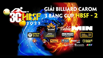 Quyết Chiến (HT TQC) VS Lâm Thành (Quận 6) | Giải Billiards 3 Băng Cúp HBSF II năm 2023