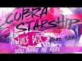 Cobra Starship: You Make Me Feel... ( Dubstep Remix by Juiceb0x )
