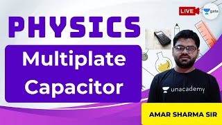 Multiplate Capacitor | Engineering Foundation | Amar sir