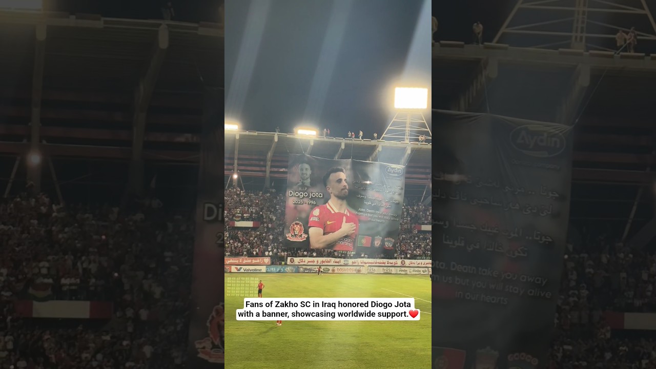 Fans of Zakho SC in Iraq honored Diogo Jota with a banner, showcasing worldwide support.❤️ 