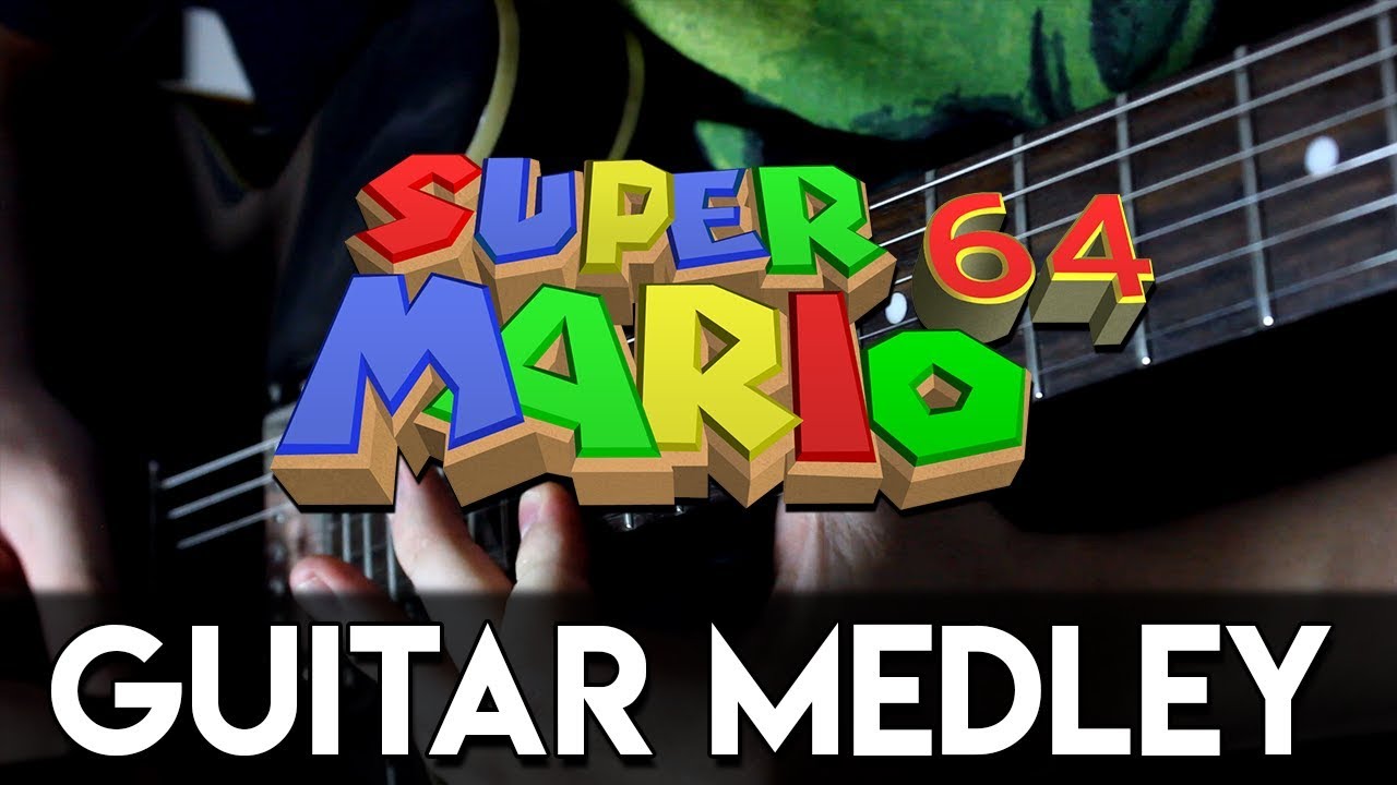 Super Mario 64 Guitar Medley | DSC