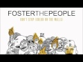 Foster The People - Don't Stop (Oliver Remix)