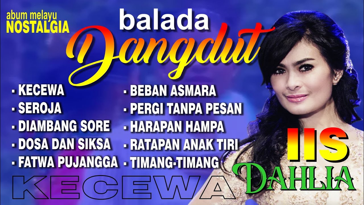 Balada Dangdut Album Melayu Iis Dahlia