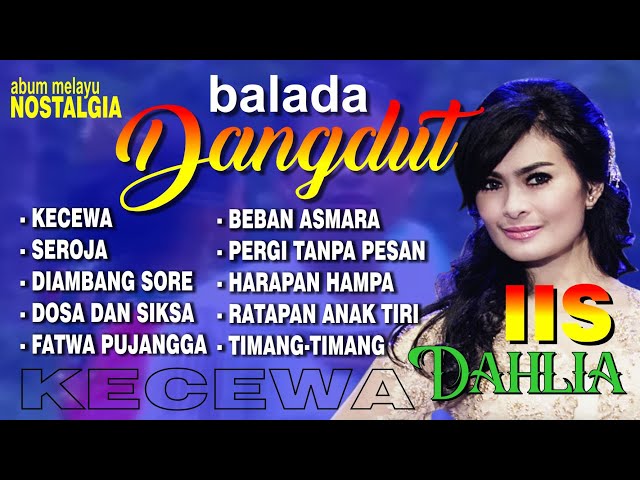 Balada Dangdut Album Melayu Iis Dahlia class=