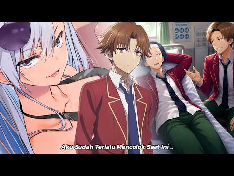 Classroom of the Elite Season 5 (Lanjutan Anime) .. - Ayanokoji Mulai Diincar Nagumo !!