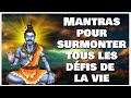 Mantras pour surmonter tous les dfis de la vie