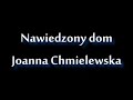 Nawiedzony dom - Joanna Chmielewska • audiobook PL