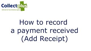 CollectPlus - How to record a payment received (Add Receipt)