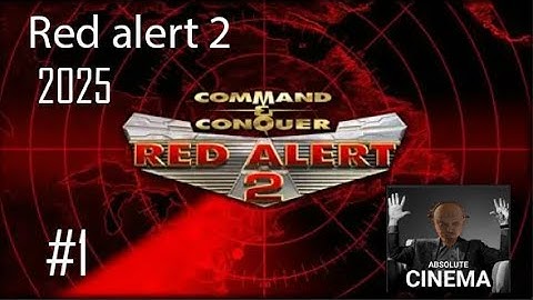 Red Alert 2 Walkthrough: Red Dawn (Soviet Mission 1) Nostalgic in 2025  *without comments*
