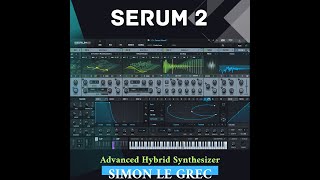 Xfer Serum 2 - Presets Preview