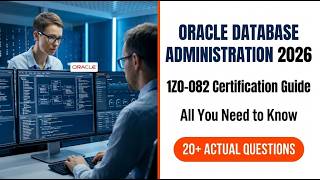 Master the 2026 Oracle 1Z0-082 Exam with This Certified Database Administration Guide