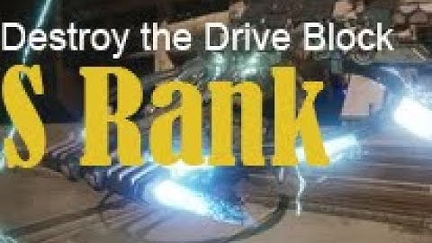 Armored Core 6 | Destroy the Drive Block | S Rank Tutorial