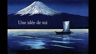 Lucas King - Une idée de toi