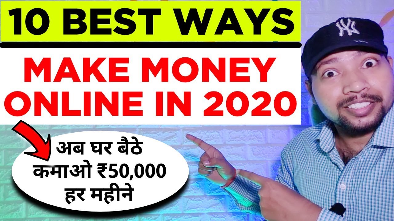 🔥10 Best Ways To Make Money Online In 2020 (For Beginners) in Hindi ...