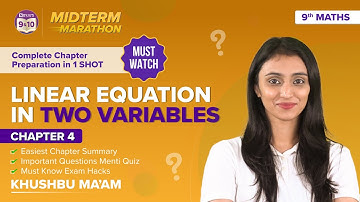 Linear Equations in two Variables Class 9 Maths - Midterm Marathon (Quick Revision+Menti Quiz+Tips)
