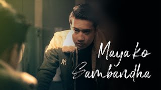 Mr.Hyozu - Maya Ko Sambandha (Official Music Video) Prod by B2 Sanjal