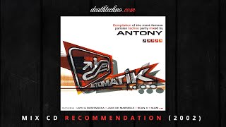 DT:Recommends | Antony - Automatik... (2002) Mix CD