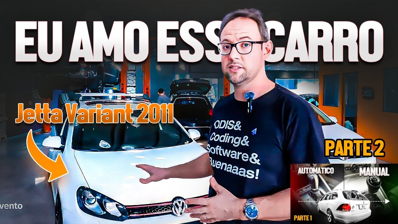 JETTA VARIANT 2.5 - SWAP, CARACTERÍSTICAS, CUSTOMIZAÇÃO, PERFORMANCE - PORQUE AMAMOS ESSES CARROS?
