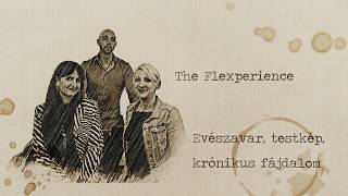 Fájdalom, evészavar, testkép - mind a szöveteinkbe kódolva - The Flexperience #3