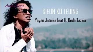 Download lagu Yayan Jatnika Ft H. Dede Tazkia Sieun Ku Teuing| Pop Sunda mp3